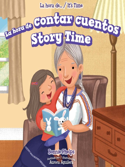 Title details for La hora de contar cuentos / Story Time by Bonnie Phelps - Available
